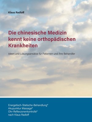 cover image of Die chinesische Medizin kennt keine orthopädischen Krankheiten